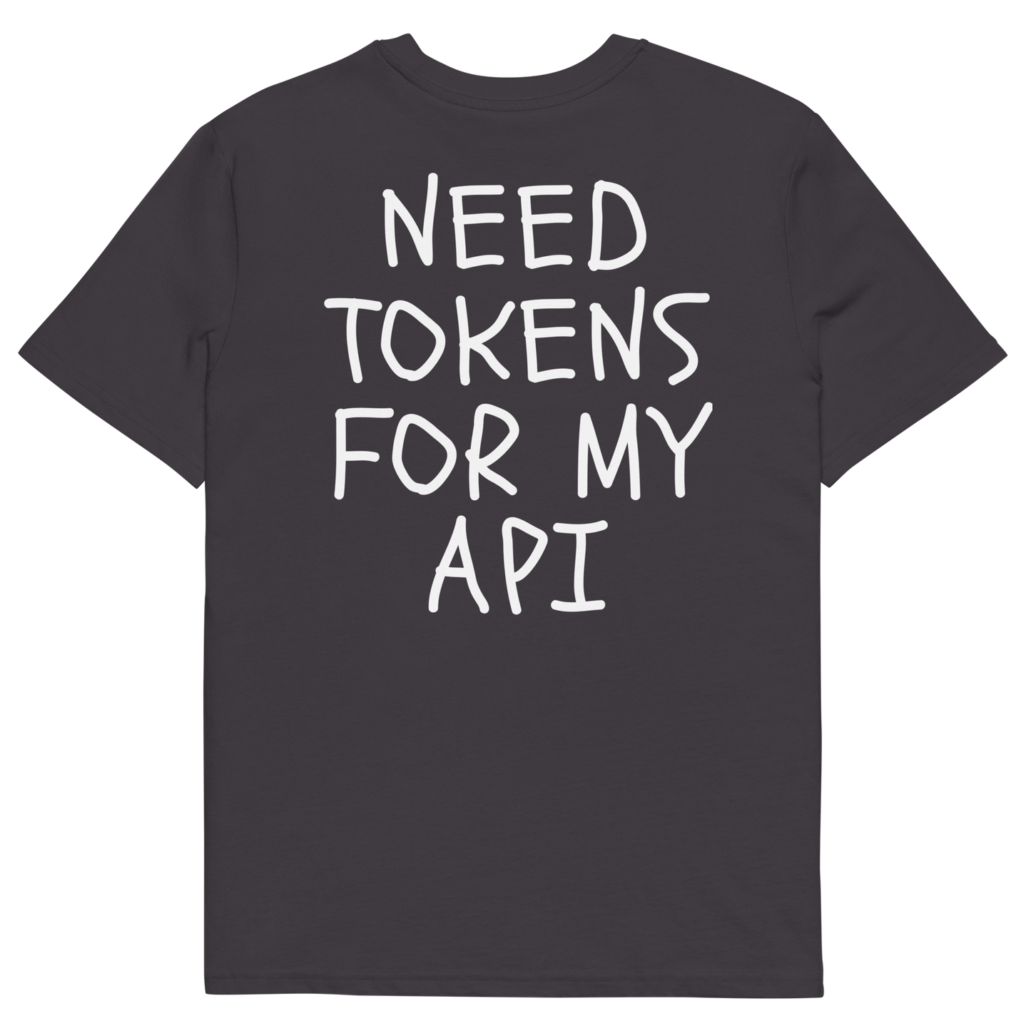 Need Tokens Tee — Back